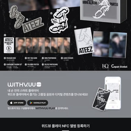 ATEEZ GOLDEN HOUR Part.6 Earphone Charm Ver. contents: package box, ATEEZ and GH6 metal earphone charms, NFC tag card, folding poster, mini photobook, 8 selfie photocards, logo sticker and WITHVUU PLAY NFC guide