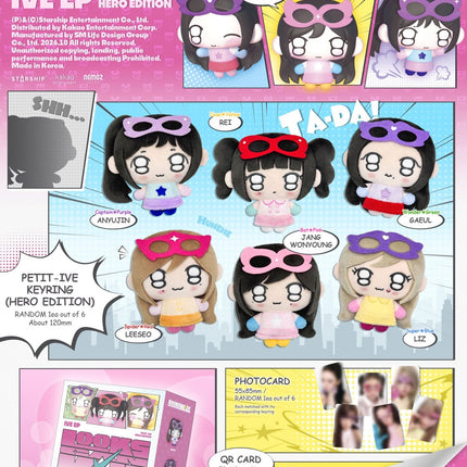 IVE Looks Can Kill PETIT-IVE Hero Edition contents: six 120 mm plush keyrings of Yujin, Gaeul, Rei, Wonyoung, Liz and Leeseo in colorful felt superhero eye masks, pink 125 x 165 x 65 mm blind box with Guess Who's Inside text, random photocards and a 70 x 110 mm NEMOZ QR card