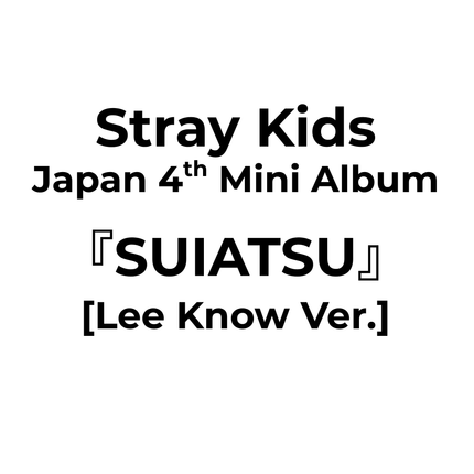 [PRE-ORDER] Stray Kids - SUIATSU | Japanese [Member Ver] + POB